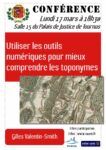Affiche de la conférence SAAST du 17 mars 2025 "Utiliser les outils numériques pour mieux comprendre les toponymes"